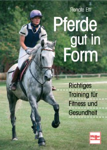 Pferde gut in Form - Richtiges Training für Fitness und Gesundheit