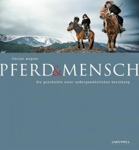 Florian Wagner: Pferd und Mensch