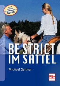Be Strict im Sattel (Michael Geitner)