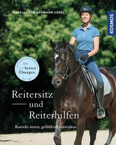 Reitersitz und Reiterhilfen Korrekt sitzen, gefühlvoll einwirken