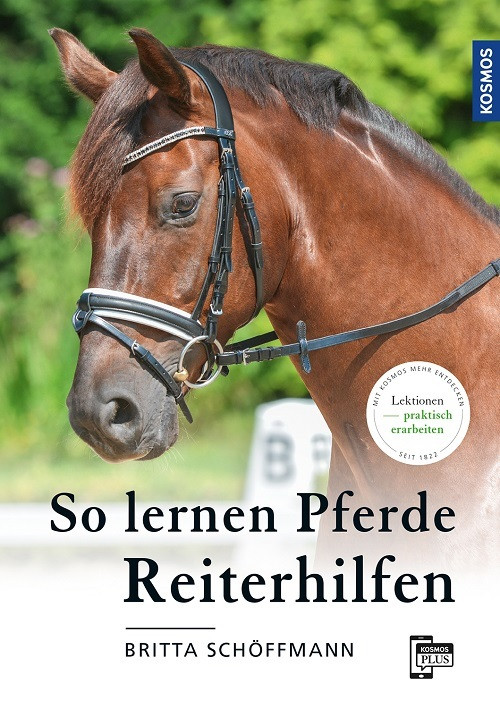 So lernen Pferde Reiterhilfen - Lektionen praktisch erarbeiten (Mängelexemplar)