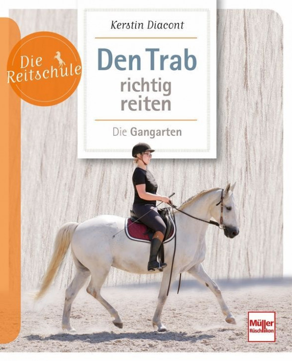 Den Trab richtig reiten - Die Gangarten