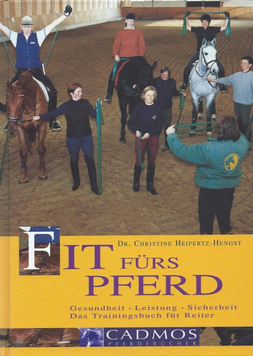 Fit fürs Pferd - Das Trainingsbuch für Reiter