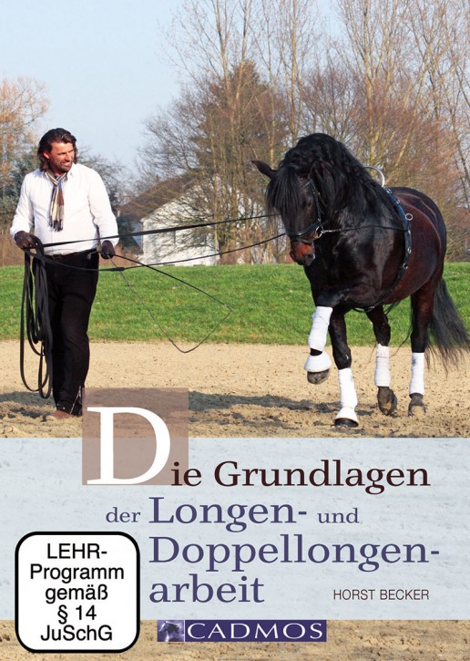 DVD Horst Becker - Grundlagen der Longen- und Doppellongenarbeit