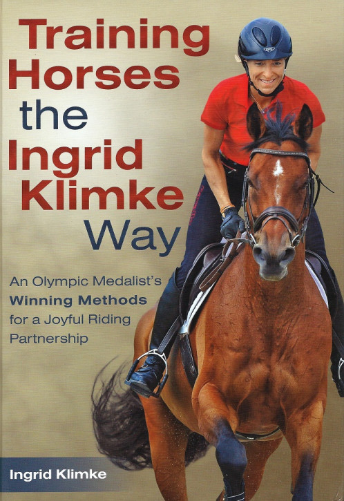 Buch: Ingrid Klimke - Training Horses the Ingrid Klimke Way