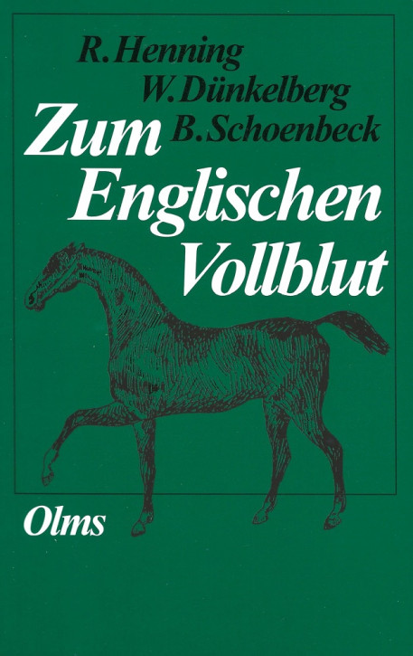 Zum Englischen Vollblut - Documenta Hippologica