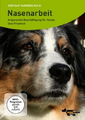 DVD - Uwe Friedrich  - Nasenarbeit - Artgerechte Beschäftigung für Hunde