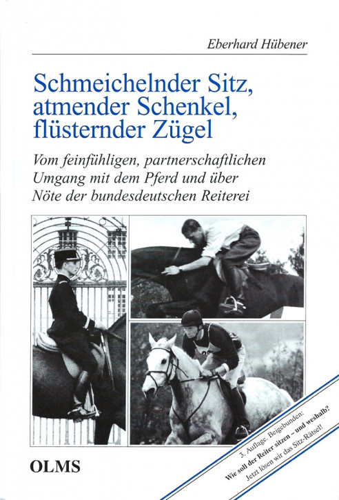 Schmeichelnder Sitz, atmender Schenkel, flüsternder Zügel