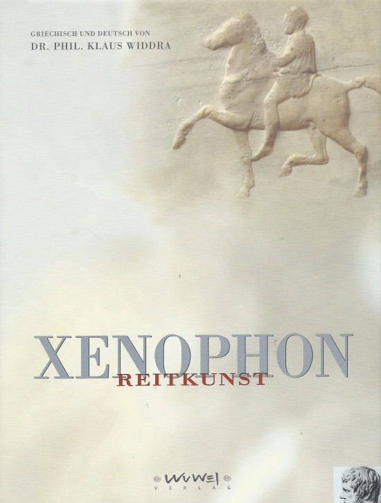 Dr. Klaus Widdra: Reitkunst Xenophon