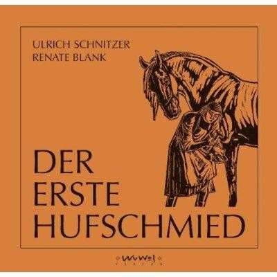 Der erste Hufschmied