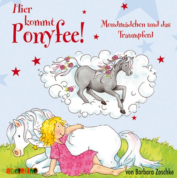 Hörbuch Hier kommt Ponyfee - Mondmädchen und das Traumpferd
