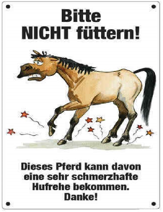 Comic Schilder - Warnschild: Bitte nicht füttern..."Hufrehe"