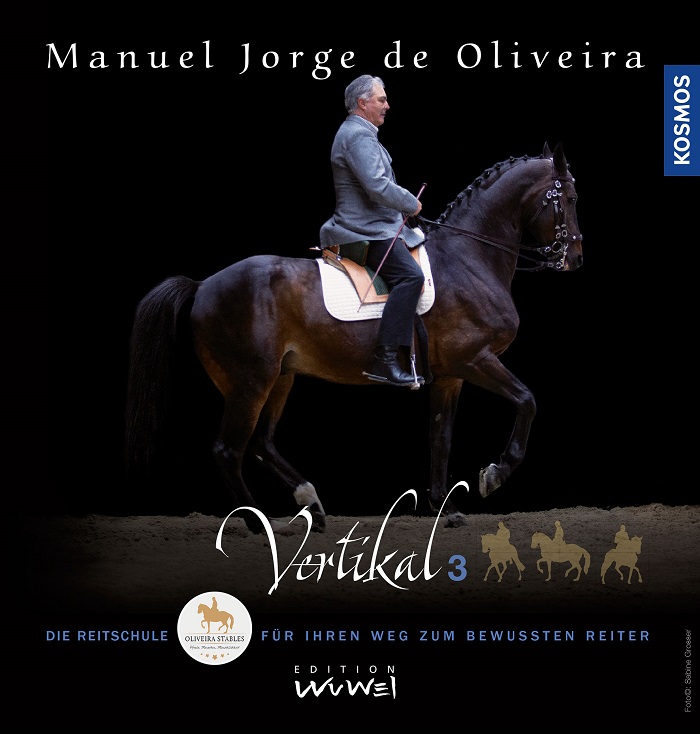 Mängelexemplar Die Reitschule Vertikal 3 Manuel Jorge de Oliveira 