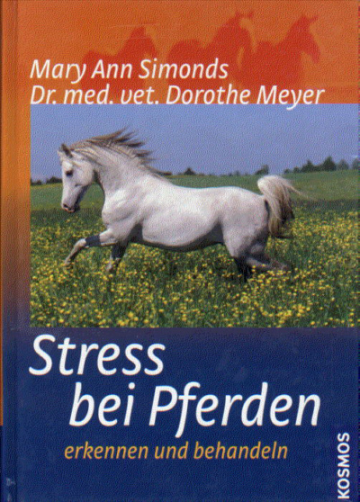 Mary Ann Simonds: Stress bei Pferden erkennen und behandeln